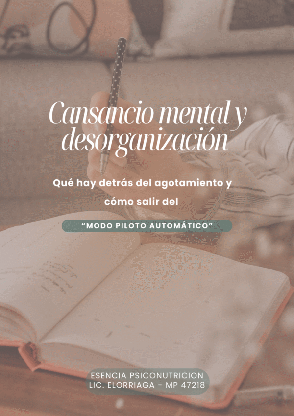 guia: cansancio mental y desorganizacion